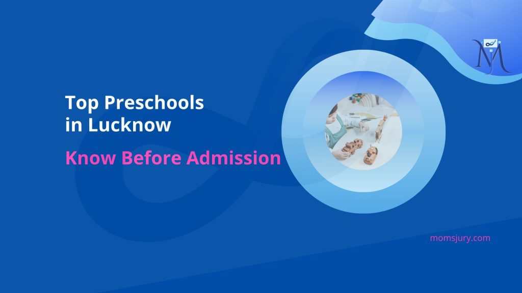Playschools & Preschools in Lucknow