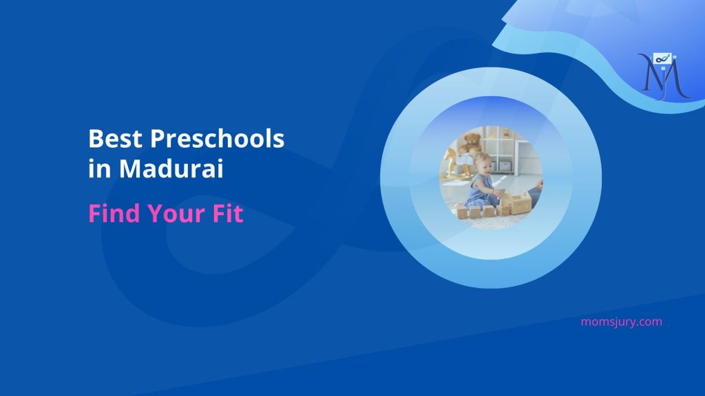 top playschools in Madurai