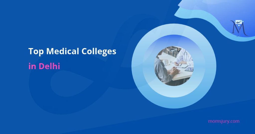 best Delhi Medical Colleges