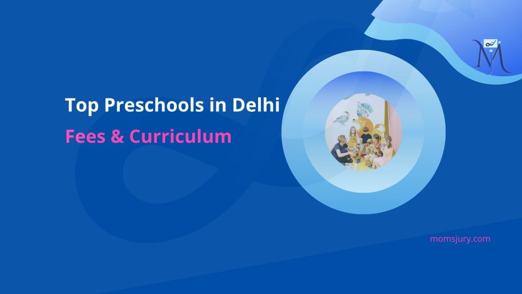 best preschools in Delhi
